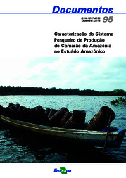 Thumbnail de Caracterização do sistema pesqueiro de produção do camarão-da-amazônia no estuário amazônico.