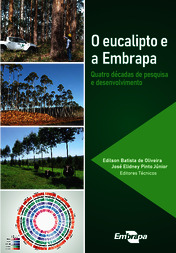 Thumbnail de O eucalipto e a Embrapa: quatro décadas de pesquisa e desenvolvimento.