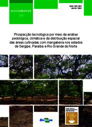Thumbnail de Prospecção tecnológica por meio da análise pedológica, climática e da distribuição das áreas cultivadas com mangabeiras nos Estados de Sergipe, Paraíba e Rio Grande do Norte.